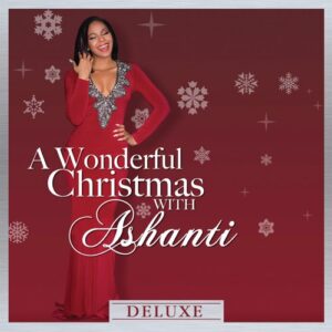 ALBUM: Ashanti - A Wonderful Christmas With Ashanti (Deluxe)