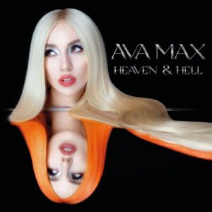 ALBUM: Ava Max – Heaven & Hell