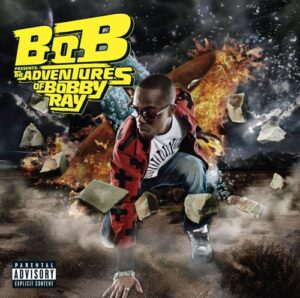 ALBUM: B.o.B - B.o.B Presents: The Adventures of Bobby Ray (Deluxe)
