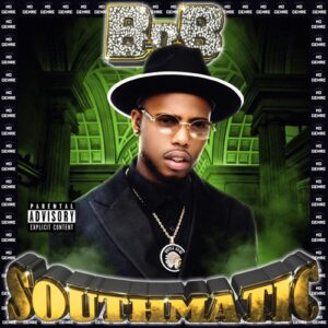 ALBUM: B.o.B - Southmatic