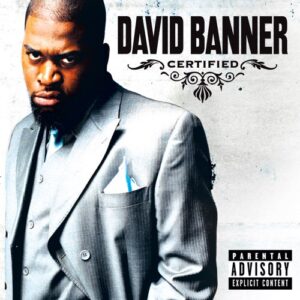 ALBUM: David Banner - Certified