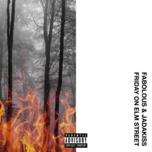 ALBUM: Fabolous & Jadakiss - Friday on Elm Street