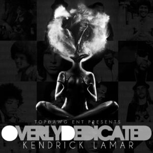 ALBUM: Kendrick Lamar - Overly Dedicated