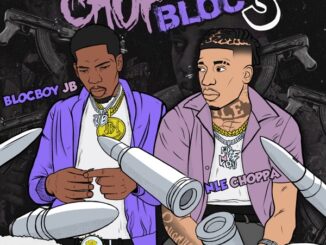 BlocBoy JB – ChopBloc, Pt. 3 (feat. NLE Choppa)