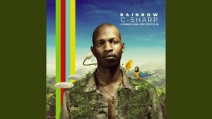 C-Sharp - Rainbow Ft. Mthokozisi Ndaba, Family First & DJ Sox