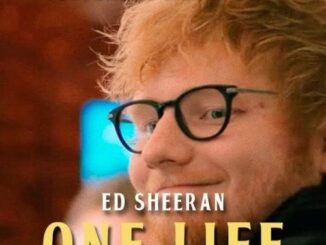 Ed Sheeran – One Life (Yesterday Movie Song)