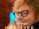 Ed Sheeran – One Life (Yesterday Movie Song)