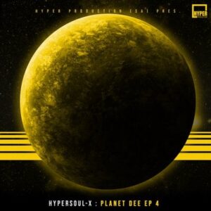 HyperSOUL-X – Planet Dee 4