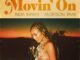 India Shawn – Movin’ On (feat. Anderson .Paak)