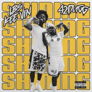 LBS Kee’vin – Shining (feat. 42 Dugg)