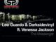 Leo Guardo - The Messenger Ft. Darksidevinyl & Venessa Jackson