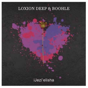 Loxion Deep – iJez’Elisha Ft. Boohle 