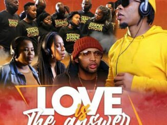 Mariechan - Love Is The Answer Ft. Soweto Gospel Choir, Masandi, Mawat & Lebo Sekgobela