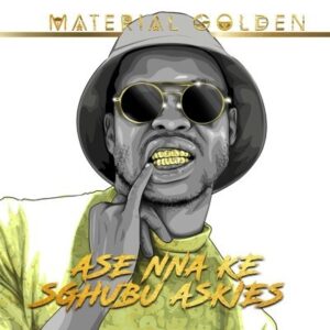 Material Golden - 6 To 6 Ft. MalumNator, FireMlilo, Tumiracle & Vocal Queen