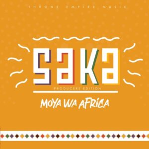 Moya Wa Africa – Saka