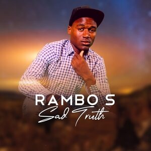 Rambo S – Sad Truth