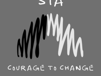 Sia – Courage to Change (From the Motion Picture "Music")