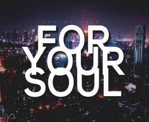 Soa Mattrix – For Your Soul 2