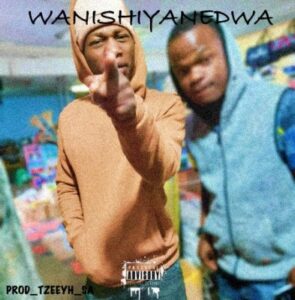 Tzeeyh - WANGISHIYA NGEDWA Ft. Reggie L