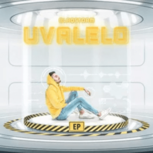 EP: BlaqStorm – Uvalelo
