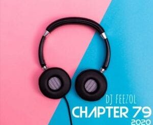 DJ FeezoL – Chapter 79 Mix