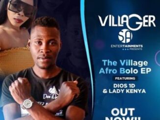 EP: Dios 1D – The Village (Afro Bolo) Ft. Lady Kenya