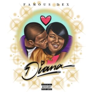 ALBUM: Famous Dex – Diana