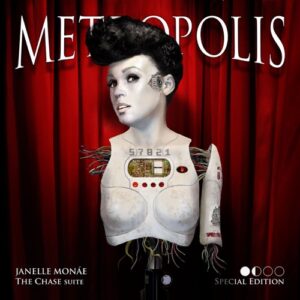ALBUM: Janelle Monáe – Metropolis: The Chase Suite