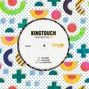 KingTouch – Bayede (Voyage Mix) Ft. Tee-R & Ed-Ward