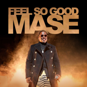 ALBUM: Mase – Feel So Good