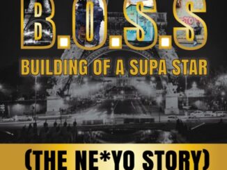 ALBUM: Ne-Yo – B.O.S.S. Building of a Supa Star (The Ne-Yo Story)