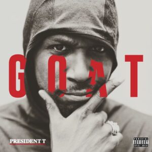 President T – Goat