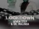 Seven Step – Lockdown Ft. Dr Malinga