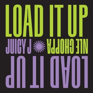 Juicy J – Load It Up (feat. NLE Choppa)