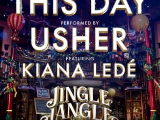 Usher – This Day (feat. Kiana Ledé) [from the Netflix Original Motion Picture Jingle Jangle]