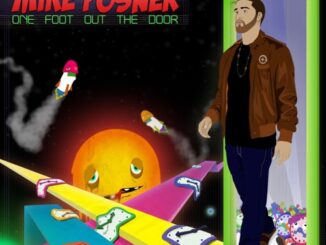 ALBUM: Mike Posner – One Foot Out the Door