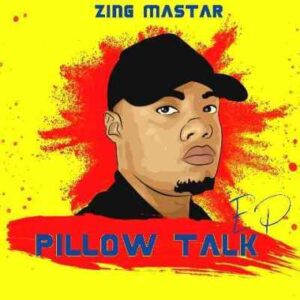 Sje Konka – Pillow Talk Ft. Zing Mastar