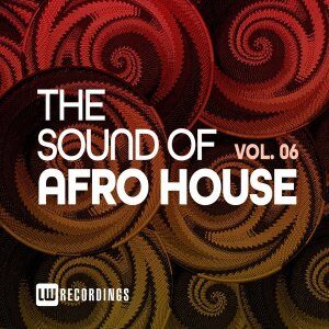 EP: VA – The Sound Of Afro House, Vol. 06