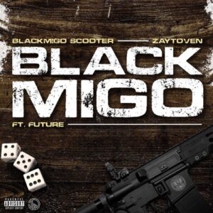Young Scooter & Zaytoven – Black Migo (feat. Future)