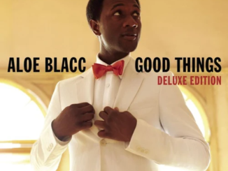 ALBUM: Aloe Blacc – Good Things (Deluxe Edition)