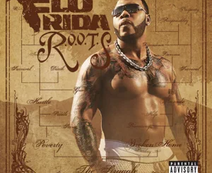 ALBUM: Flo Rida – R.O.O.T.S.