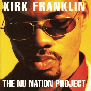 ALBUM: Kirk Franklin – The Nu Nation Project