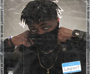 ALBUM: Laycon – Who Is Laycon?