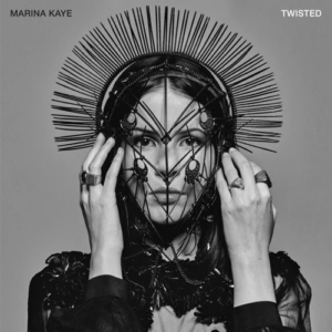 ALBUM: Marina Kaye – Twisted