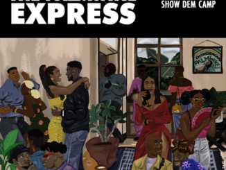 ALBUM: Show Dem Camp – The Palmwine Express
