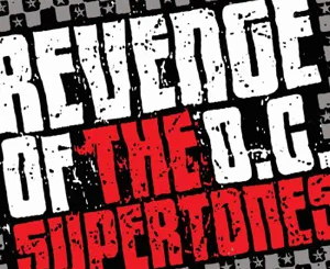 ALBUM: The O.C. Supertones – Revenge of the O.C. Supertones