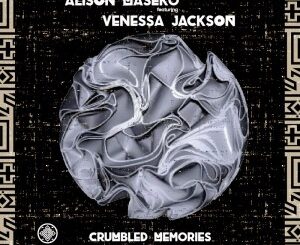 Alison Maseko – Crumbled Memories (Budda Sage & Froote Afro Remix) Ft. Venessa Jackson