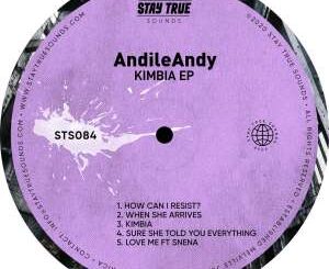 EP: AndileAndy – Kimbia