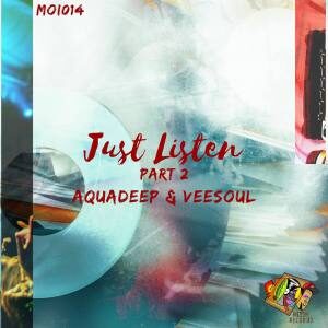 Aquadeep – Just Listen, Pt. 2 Ft. Veesoul