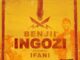 Benjii SA – Ingozi Remix Ft. iFani